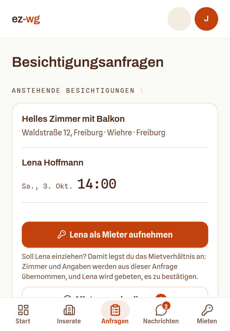 Eine bestätigte Anfrage mit dem Knopf, der die Person zum Mieter macht.